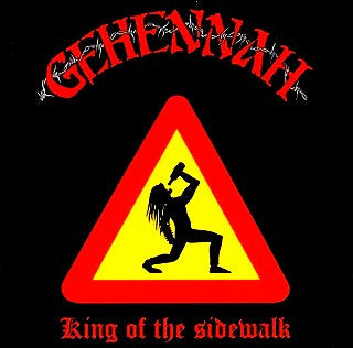 Gehennah : King Of The Sidewalk (LP,Album,Numbered)