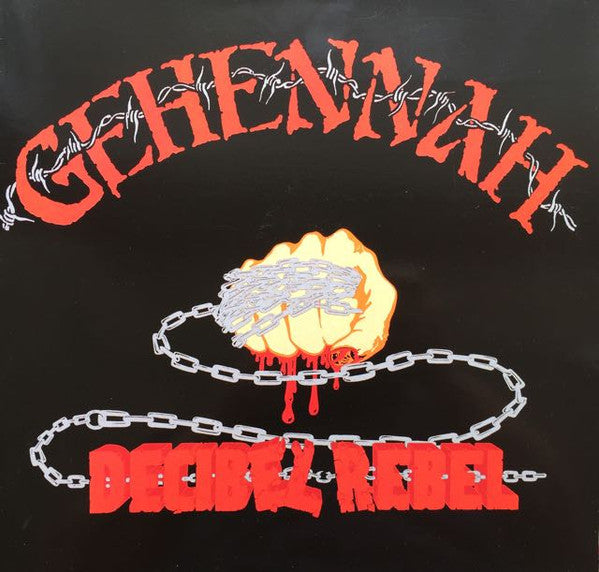 Gehennah : Decibel Rebel ()