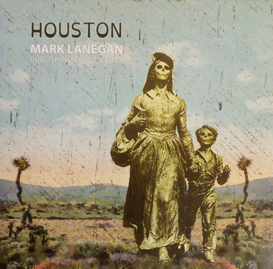 Mark Lanegan : Houston (Publishing Demos 2002) (LP,Album)