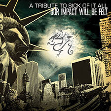 Various : Our Impact Will Be Felt : A Tribute To Sick Of It All (LP,Limited Edition,Reissue)
