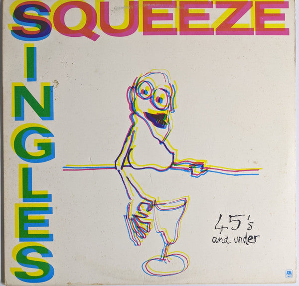 Squeeze (2) : Singles - 45's And Under (LP,Compilation,Repress)
