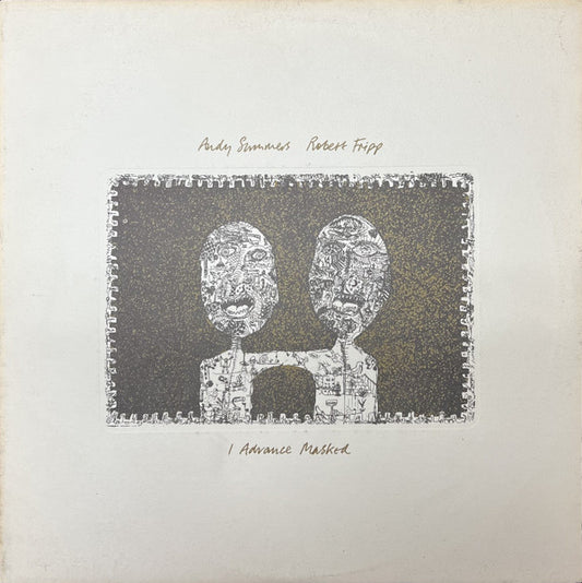 Andy Summers & Robert Fripp : I Advance Masked (LP,Album,Stereo)