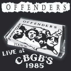 Offenders : Live At CBGB'S 1985 (LP,Album,Limited Edition)