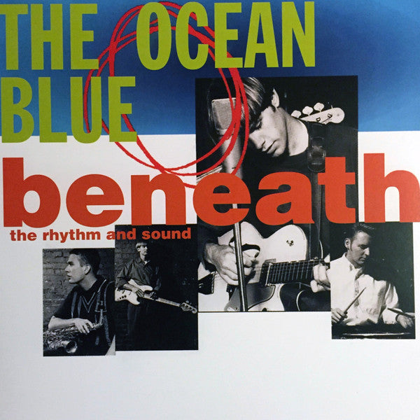 Ocean Blue, The : Beneath The Rhythm And Sound (LP,Album)