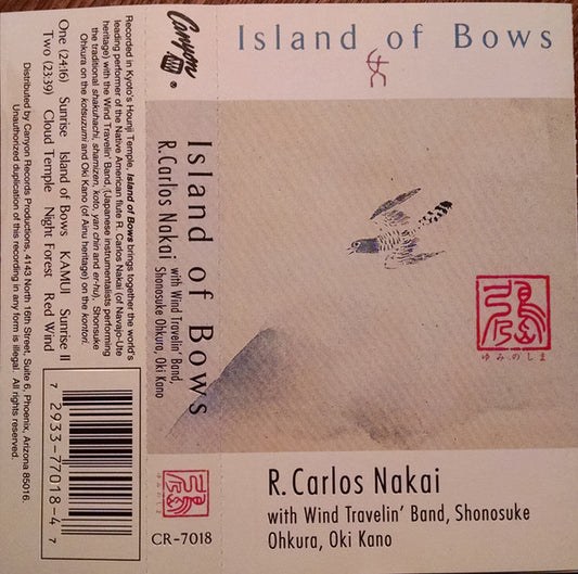 R. Carlos Nakai With Wind Travelin' Band, Shonosuke Okura, Oki : Island Of Bows (Album)