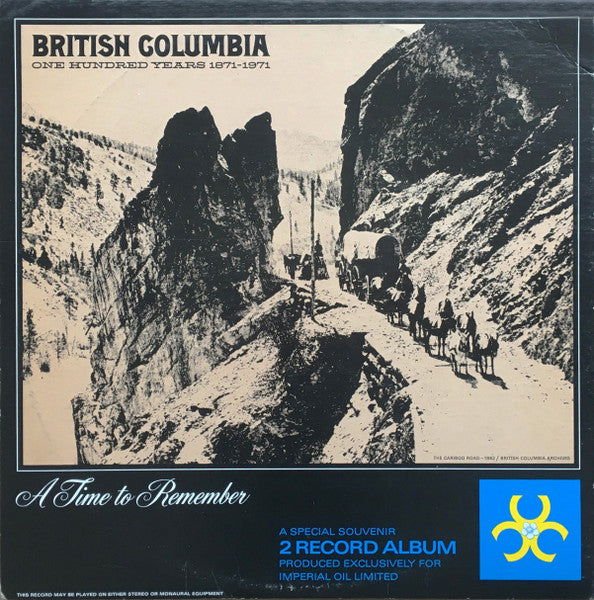 Joseph M. Mauro, Wayne Faulconer, Joey Stapansky : British Columbia One Hundred Years 1871-1971 (LP)