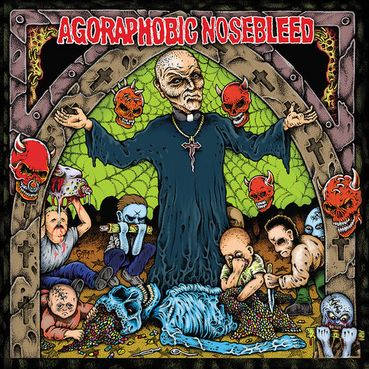 Agoraphobic Nosebleed : Altered States Of America / ANBRX II Delta 9 (LP,Album,Limited Edition,Reissue)