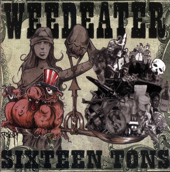 Weedeater : Sixteen Tons (Album,Repress)