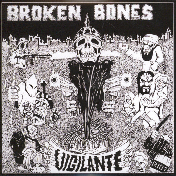 Broken Bones : Vigilante (7",45 RPM)