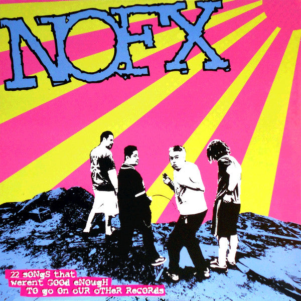 NOFX : 22 Songs That Weren't Good Enough To Go On Our Other Records (LP,Compilation)