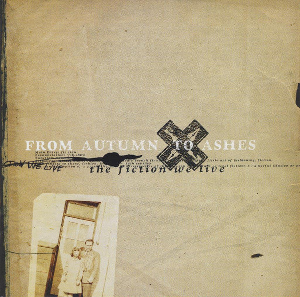 From Autumn To Ashes : The Fiction We Live (Album)