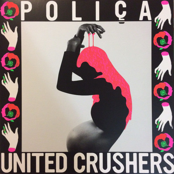 Poliça : United Crushers (LP,Album)