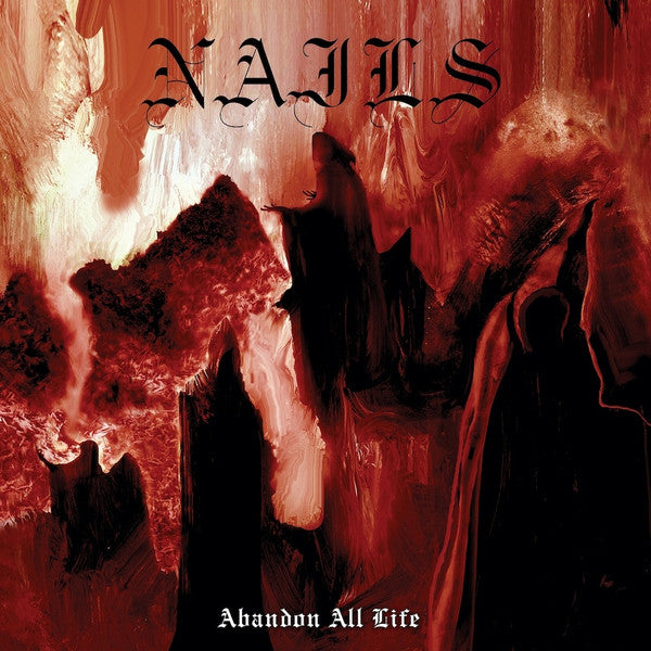 Nails : Abandon All Life (LP,Album,Reissue,Repress)