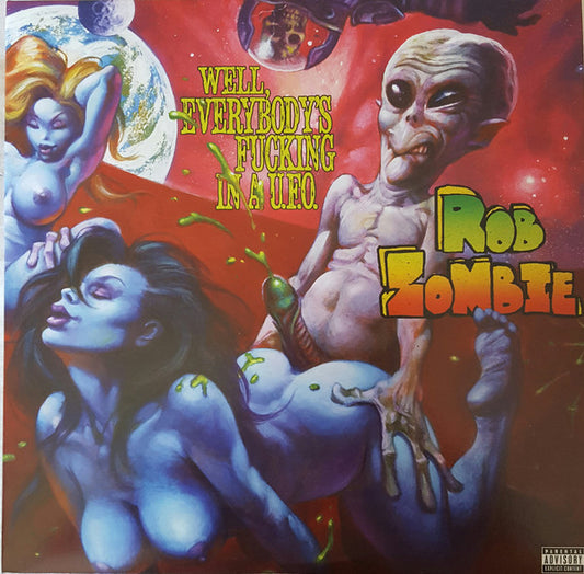Rob Zombie : Well, Everybody's Fucking In A U.F.O. (10",45 RPM,Single Sided,Record Store Day,Single,Etched,Limited Edition)