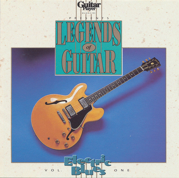Various : Guitar Player Presents Legends Of Guitar - Electric Blues, Vol. 1 (Compilation)