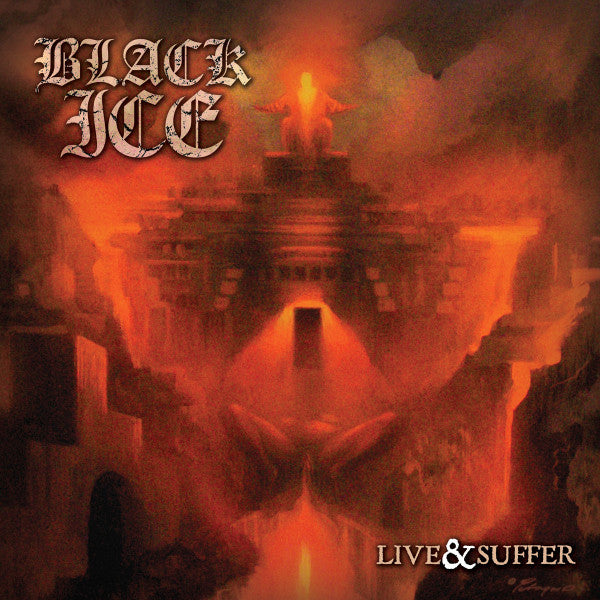 Black Ice (6) : Live & Suffer (7")