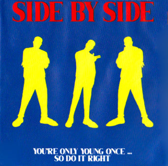 Side By Side (2) : You're Only Young Once... So Do It Right (Compilation)