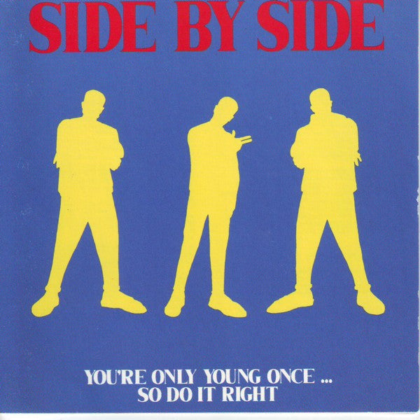 Side By Side (2) : You're Only Young Once... So Do It Right (Compilation)