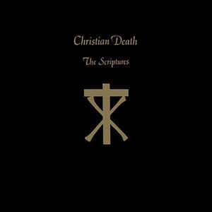 Christian Death : The Scriptures (LP,Album,Limited Edition,Reissue)