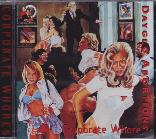Dayglo Abortions : Corporate Whores (Album,Reissue)