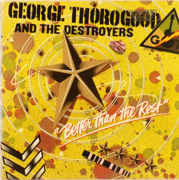 George Thorogood & The Destroyers : Better Than The Rest (LP,Album)