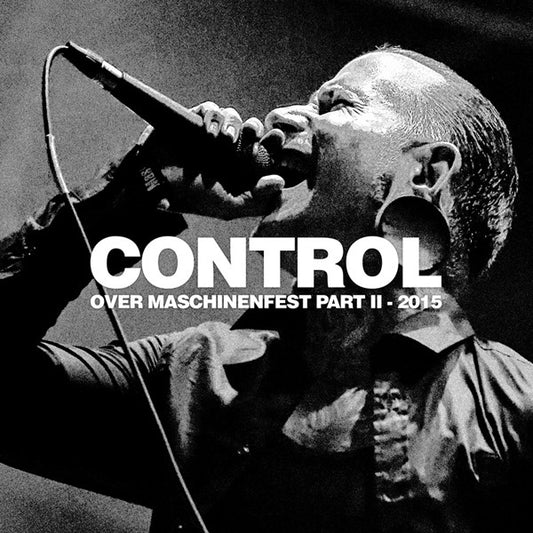 Control (3) : Over Maschinenfest Part II - 2015 (Limited Edition,Album)