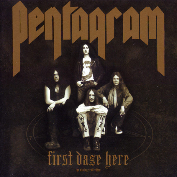 Pentagram : First Daze Here: The Vintage Collection (Compilation,Reissue,Remastered)