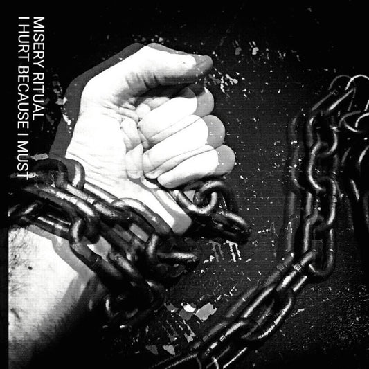Misery Ritual : I Hurt Because I Must (Album,Limited Edition)