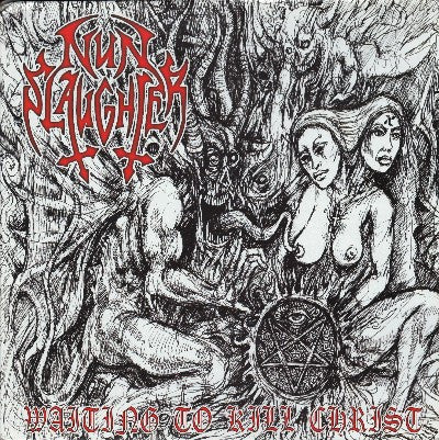 NunSlaughter : Waiting To Kill Christ (LP,Album,Limited Edition,Numbered)