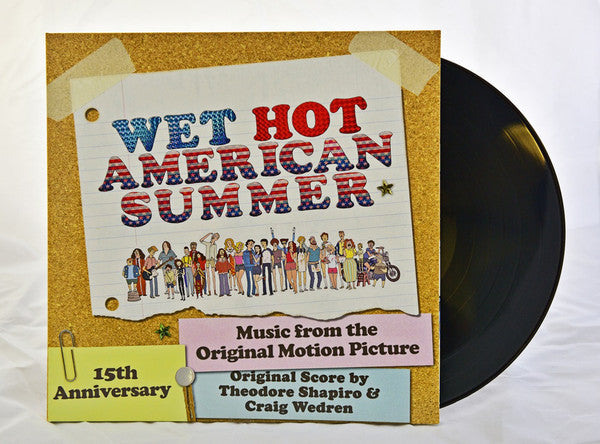 Craig Wedren, Theodore Shapiro : Wet Hot American Summer - Original Score & Music (LP)