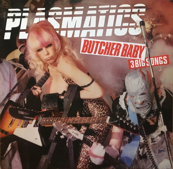Plasmatics (2) : Butcher Baby (12",45 RPM,Single)