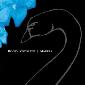 Rocky Votolato : Makers (LP,Reissue,Remastered,Special Edition)