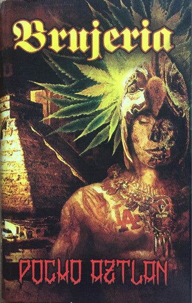 Brujeria : Pocho Aztlan (Album,Limited Edition)