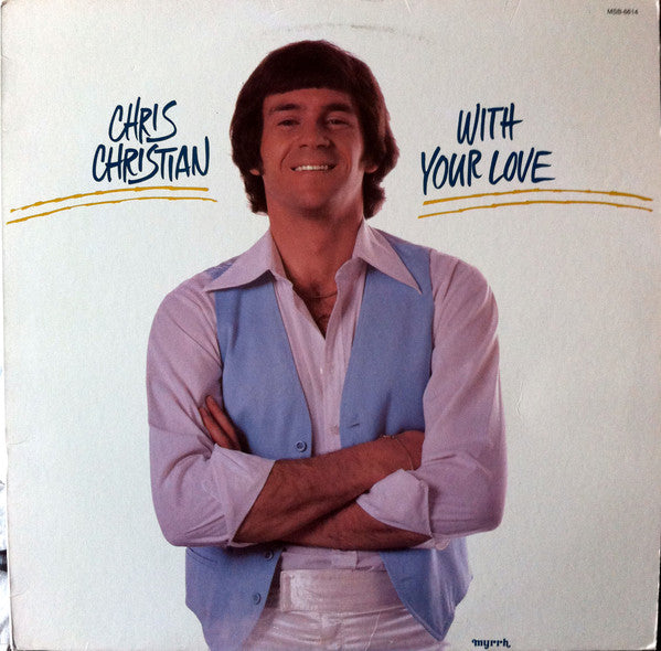 Chris Christian : With Your Love (LP,Album)