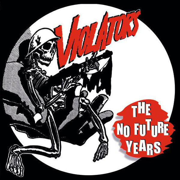 Violators (2) : The No Future Years (LP,Compilation,Reissue)