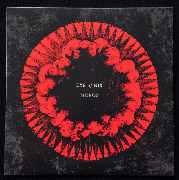 Eye Of Nix : Moros (12",33 ⅓ RPM)