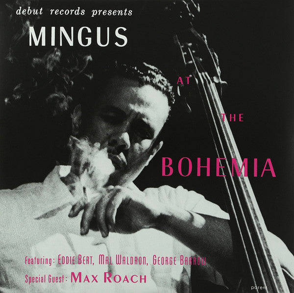 Charles Mingus : Mingus At The Bohemia (LP,Album,Reissue)