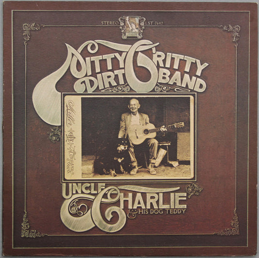 Nitty Gritty Dirt Band : Uncle Charlie & His Dog Teddy (LP,Album,Stereo)