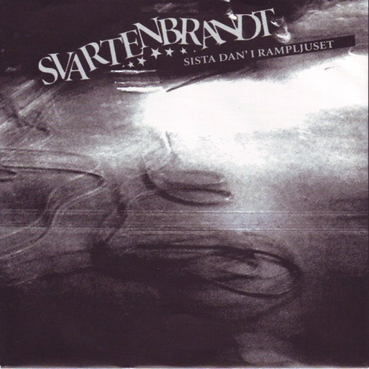 Svartenbrandt : Sista Dan' I Rampljuset (7",33 ⅓ RPM,EP)