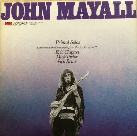 John Mayall : Primal Solos (LP,Album,Reissue)