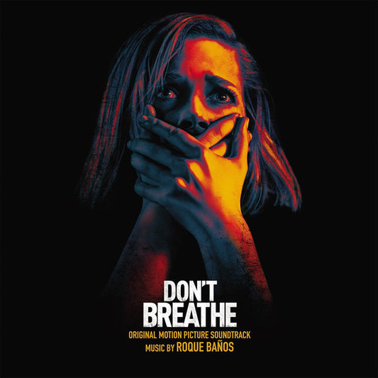 Roque Baños : Don't Breathe (Original Motion Picture Soundtrack) (LP,Album,Limited Edition)