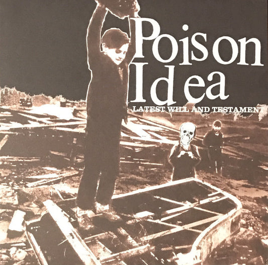 Poison Idea : Latest Will And Testament (LP,Album,Limited Edition,Reissue)