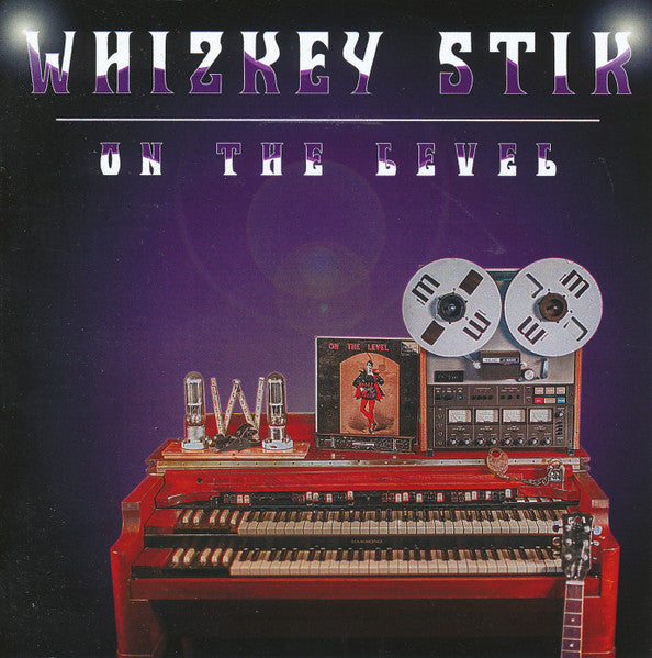 Whizkey Stik : On The Level (Album)