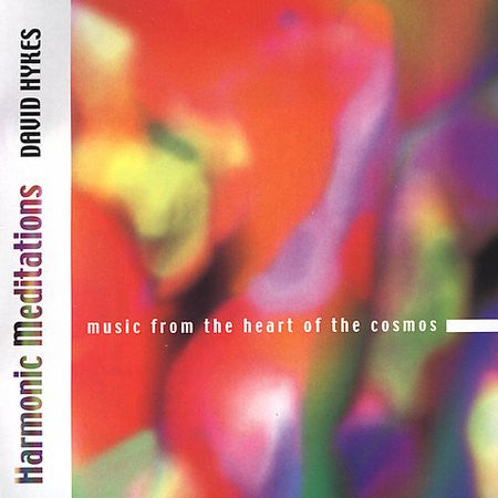 David Hykes : Harmonic Meditations (Album)