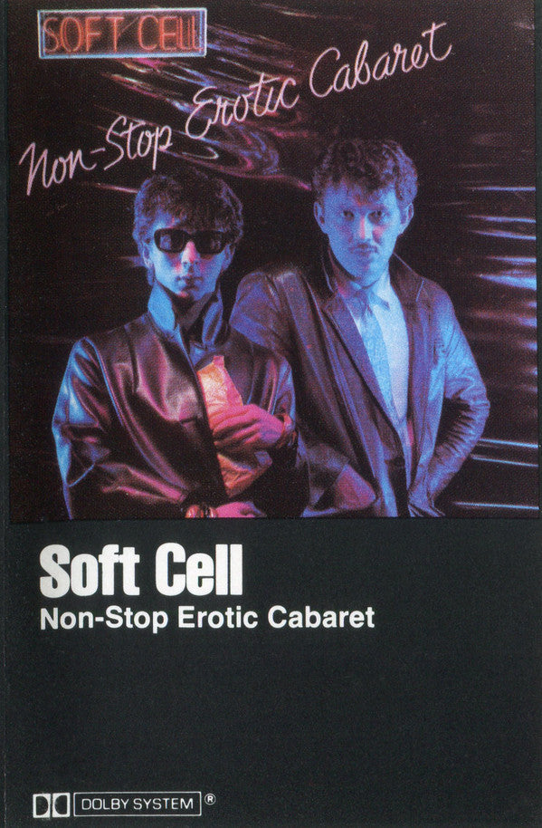 Soft Cell : Non-Stop Erotic Cabaret (Album)