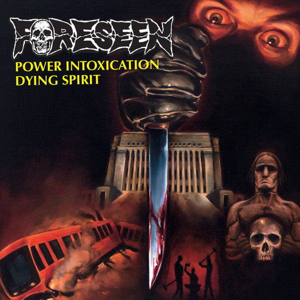 Foreseen : Power Intoxication /​ Dying Spirit (7",45 RPM)