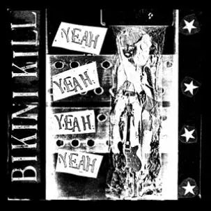 Bikini Kill - Yeah Yeah Yeah (Cassette)