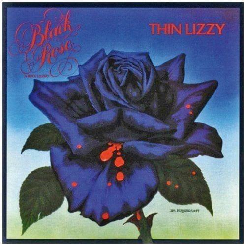 Thin Lizzy - Black Rose A Rock Legend