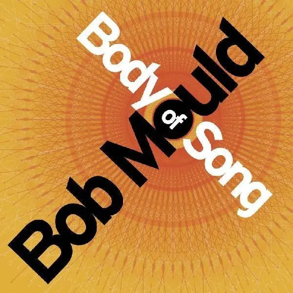 Bob Mould Body of Song - RSD 2026