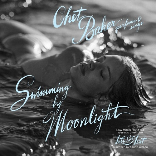 Chet Baker - Swimming by Moonlight Deluxe 180 Gram Vinyl 2025